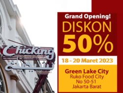 Chicking Green Lake diskon 50% selama Grand Opening