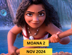 Moana 2 Rencana Rilis November 2024